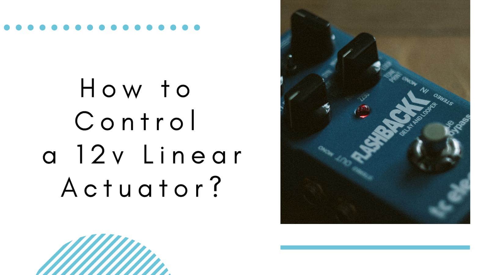 How to Control a 12v Linear Actuator_