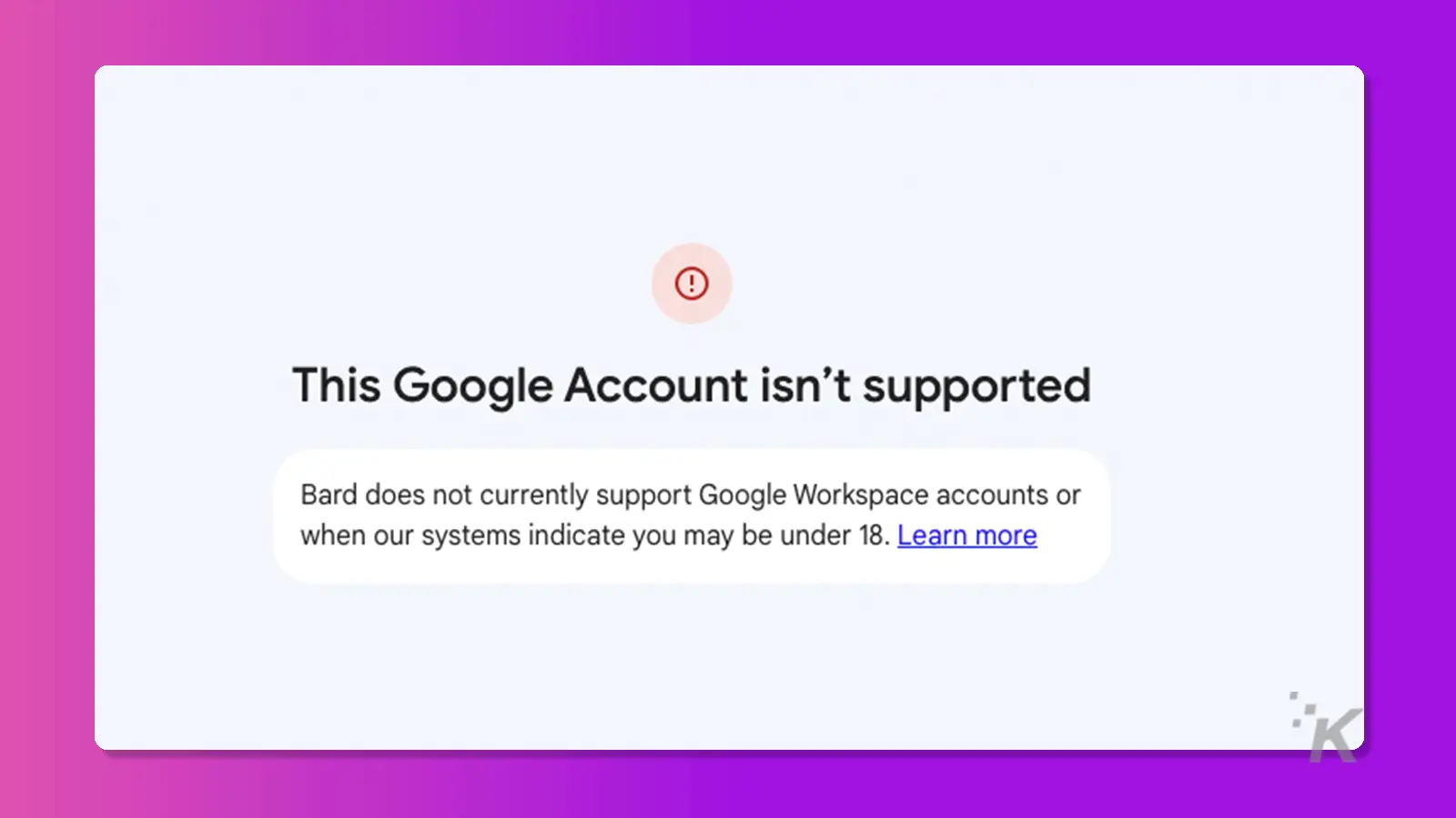 Bard Google Account isn't supported screen in purple background