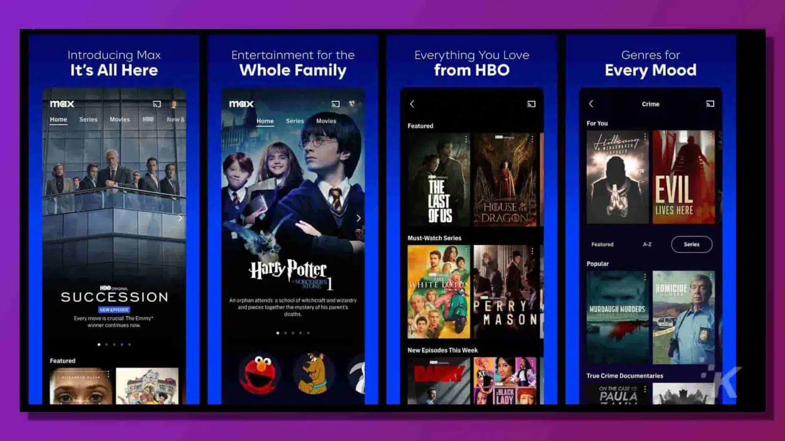 In this image, a variety of entertainment genres from HBO are being introduced, including movies, series, and documentaries, with featured titles such as The Last of Us, Harry Potter, Succession, and Perry Mason Murders. Full Text: Introducing Max Entertainment for the It's All Here Whole Family Everything You Love Genres for from HBO Every Mood V max max V Crime Home Series Movies New & Home Series Movies Featured For You ... Hillary THE EVIL LAST OF US HOUSE AF DRAGON LIVES HERE Must-Watch Series Featured A-Z Series Harry Potter Popular WHITE LOTUS SUCCESSION HOMICIDE An orphan attends a school of witchcraft and wizardry HERTEN and pieces together the mystery of his parents PERRY MURDAUGH MURDERS Every move is crucial. The Emmy" deaths. MASON winner continues now New Episodes This Week Featured True Crime Documentaries BLACK ON THE CASE PAULA