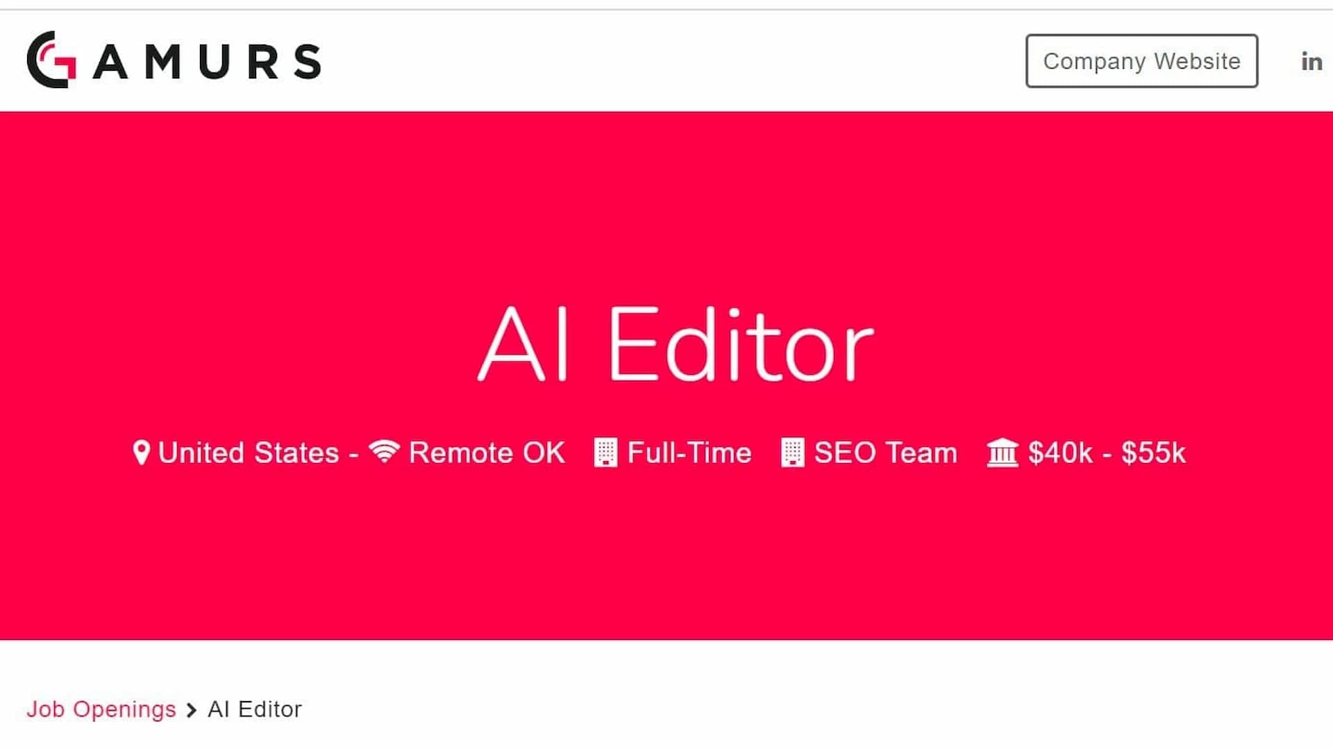 The image depicts a job listing for a full-time SEO Team III position at the GAMURS Company Website in the United States, with a salary range of $40k - $55k. Full Text: GAMURS Company Website in Al Editor United States - Remote OK Full-Time SEO Team III $40k - $55k Job Openings > Al Editor