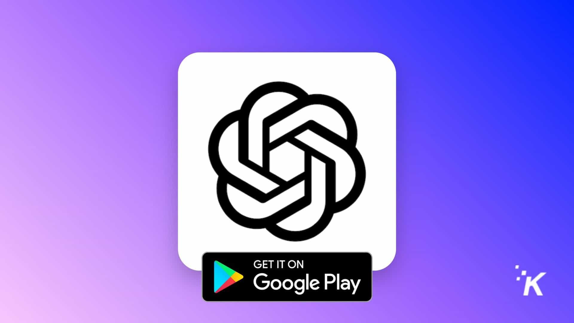 Android Apps by OpenAI on Google Play