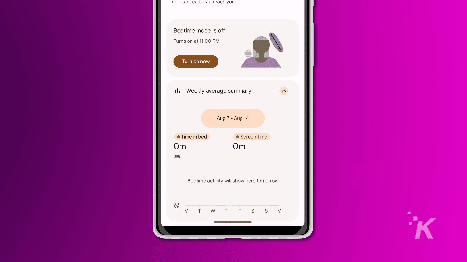 The image shows a summary of a person's average bedtime activity for the week of August 7th to August 14th, indicating that no time was spent in bed or on screens. Full Text: important calls can reach you. Bedtime mode is off Turns on at 11:00 PM Turn on now Il. Weekly average summary Aug 7 - Aug 14 · Time in bed · Screen time 0m 0m Bedtime activity will show here tomorrow MTWTFSSM İK