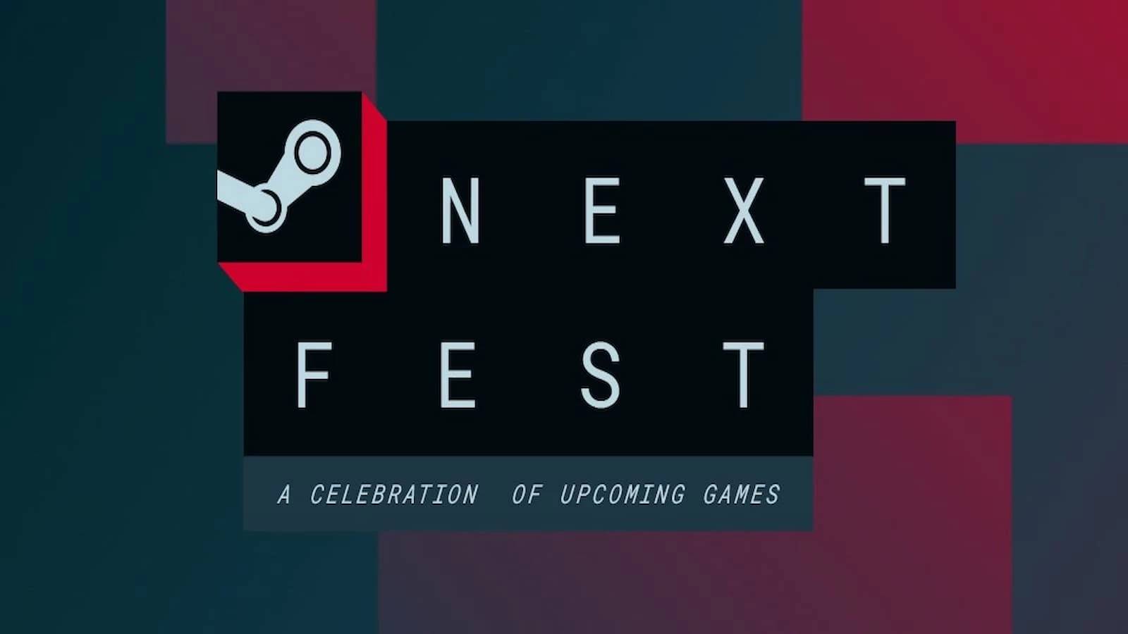This image is promoting Steam Next Fest, an upcoming festival celebrating upcoming video games.