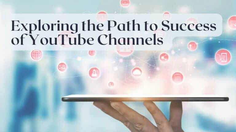illustration with the words exploring the path to success of youtube channels