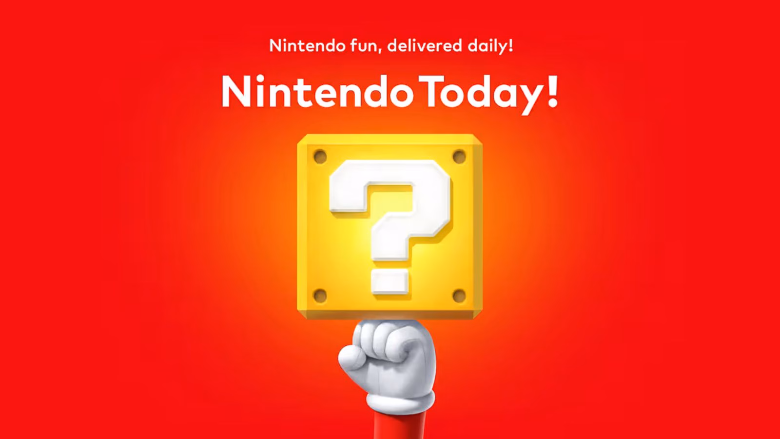 Nintendo fun delivered daily with question block.