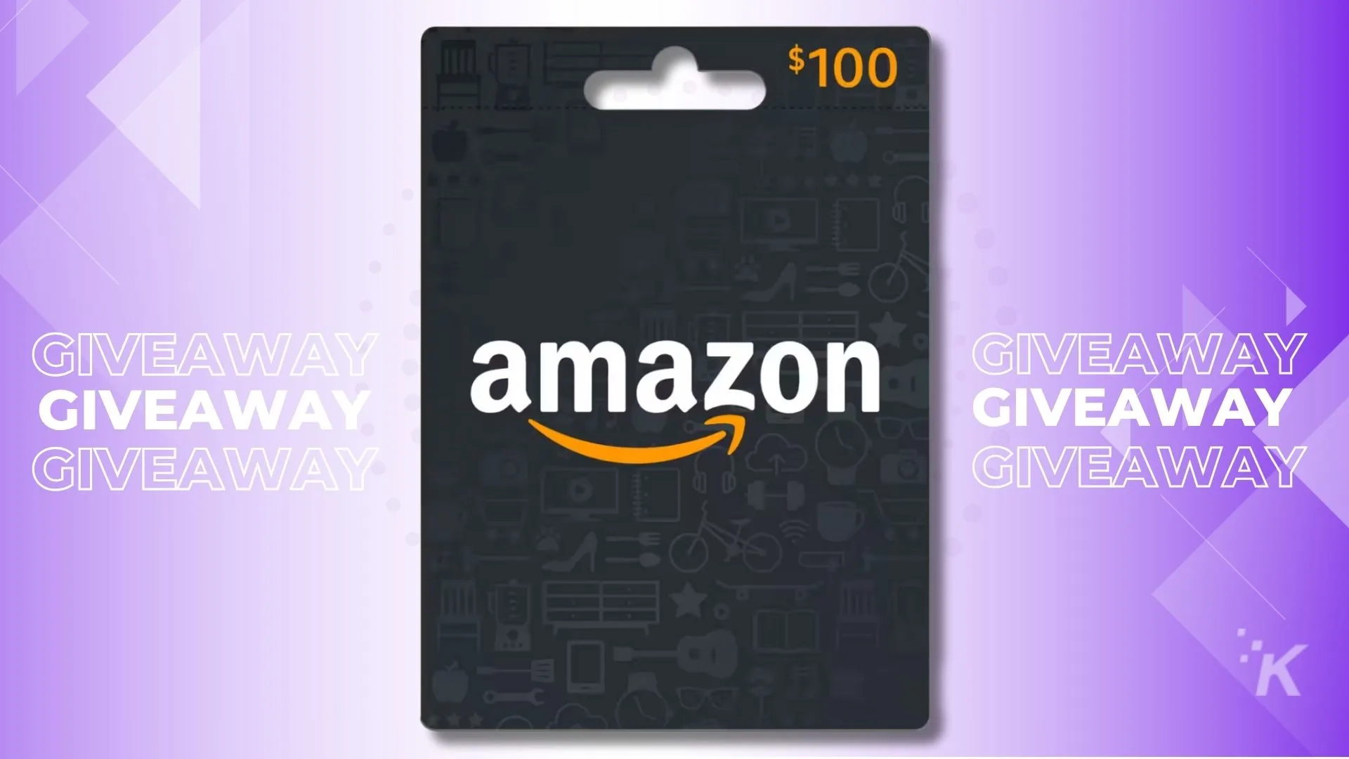 $100 Amazon gift card giveaway with purple background and "GIVEAWAY" text overlay. Enter to win by participating in the online contest or promotion hosted by KnowTechie.