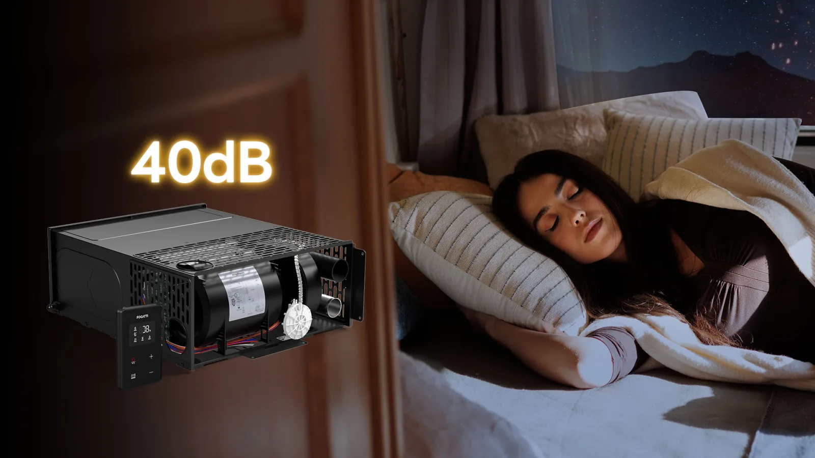 Air conditioner runs quietly at 40dB while sleeping.
