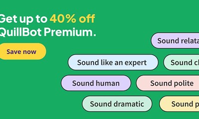 An image promoting a QuillBot Premium discount with up to 40% off, featuring a vibrant green background and colorful speech bubble buttons highlighting features like soundrelatable, expert, human, and polite sounds.