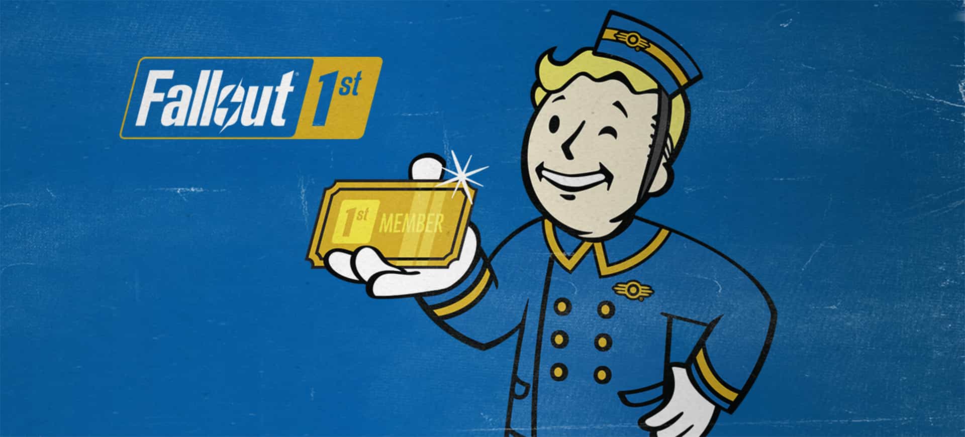 A cartoon vault boy from Fallout holding a "1st Member" badge, set against a textured blue background. The image promotes Fallout's premium membership, featuring retro-style artwork, gaming elements, and a focus on exclusive benefits for members. The design emphasizes the game's iconic character and special privileges for players, appealing to gaming fans and Fallout enthusiasts alike.